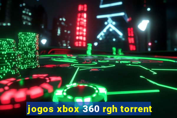 jogos xbox 360 rgh torrent